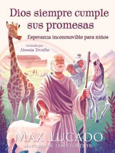 Cover for Max Lucado · Dios siempre cumple sus promesas (Inbunden Bok) (2018)