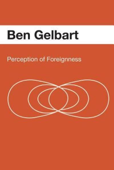 Cover for Ben Gelbart · Perception of Foreignness (Paperback Book) (2006)