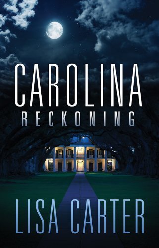 Cover for Lisa Carter · Carolina Reckoning (Paperback Book) (2013)