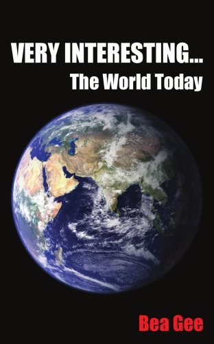 Cover for Bea Gee · Very Interesting...: the World Today (Pocketbok) (2008)