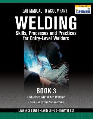 Cover for Larry Jeffus · Lab Manual for Jeffus / Bower's Welding Skills, Processes and Practices  for Entry-Level Welders, Book 3 (Paperback Book) [New edition] (2009)