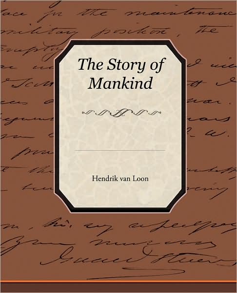 Cover for Hendrik Van Loon · The Story of Mankind (Paperback Book) (2009)