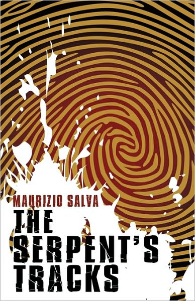 Cover for Salva Maurizio Salva · The Serpent's Tracks (Hardcover Book) (2009)