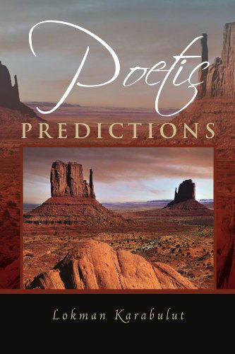 Cover for Lokman Karabulut · Poetic Predictions (Paperback Book) (2009)