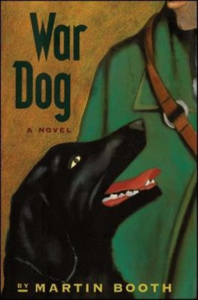 Cover for Martin Booth · War Dog (Book) (2016)