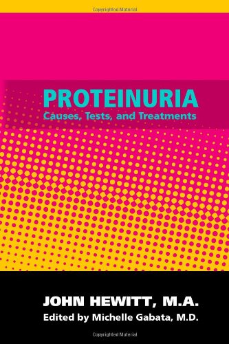 Cover for John Hewitt · Proteinuria: Causes, Tests, and Treatments (Paperback Book) (2011)