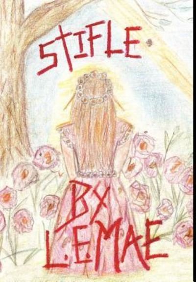 Cover for L E Mae · Stifle (Hardcover bog) (2011)