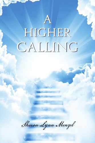 Cover for Sharon Lynn Menzel · A Higher Calling (Paperback Bog) (2011)