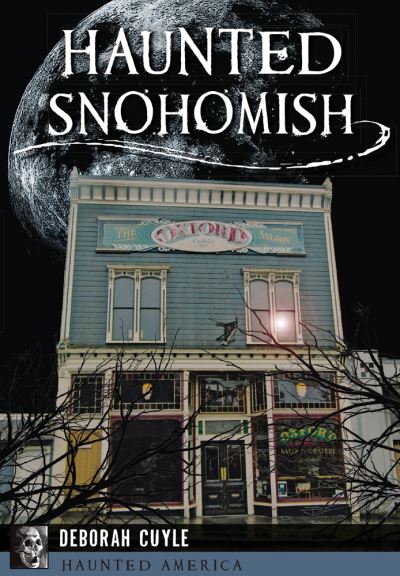 Cover for Deborah Cuyle · Haunted Snohomish (Paperback Book) (2016)