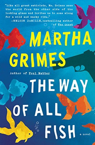 Cover for Martha Grimes · The Way of All Fish: A Novel (Paperback Bog) [Reprint edition] (2014)