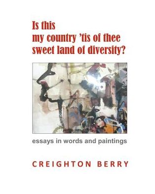 Cover for Creighton Berry · Is This My Country 'tis of Thee Sweet Land of Diversity? (Taschenbuch) (2012)