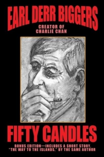Cover for Earl Derr Biggers · Fifty Candles (Paperback Bog) (2020)