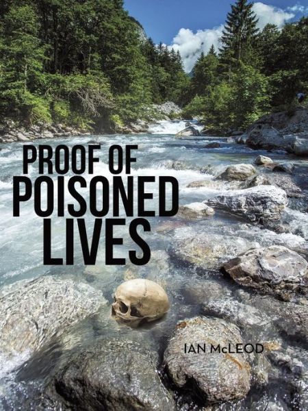 Cover for Ian Mcleod · Proof of Poisoned Lives (Taschenbuch) (2014)