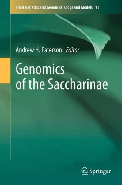 Cover for Andrew Paterson · Genomics of the Saccharinae - Plant Genetics and Genomics: Crops and Models (Paperback Bog) [2013 edition] (2014)