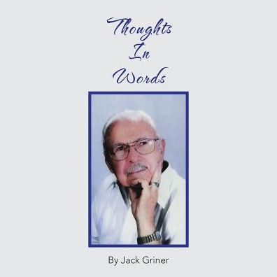 Cover for Jack Griner · Thoughts in Words (Paperback Book) (2016)