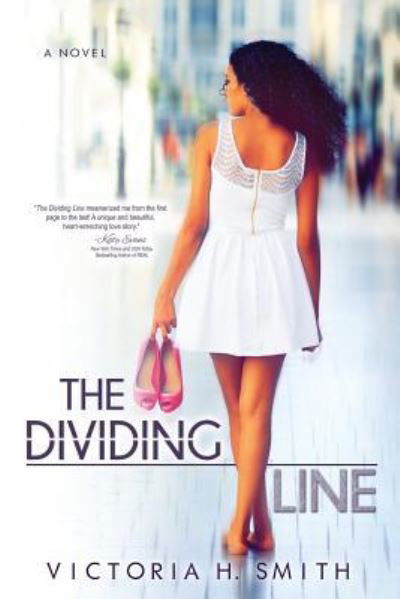 Cover for Victoria H Smith · The Dividing Line (Paperback Book) (2014)