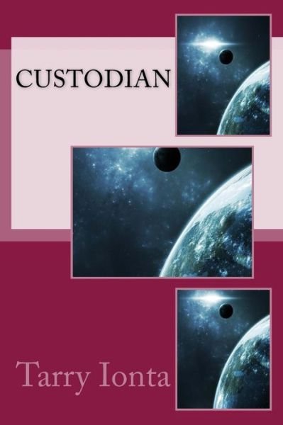 Cover for Tarry Ionta · Custodian (Pocketbok) (2014)