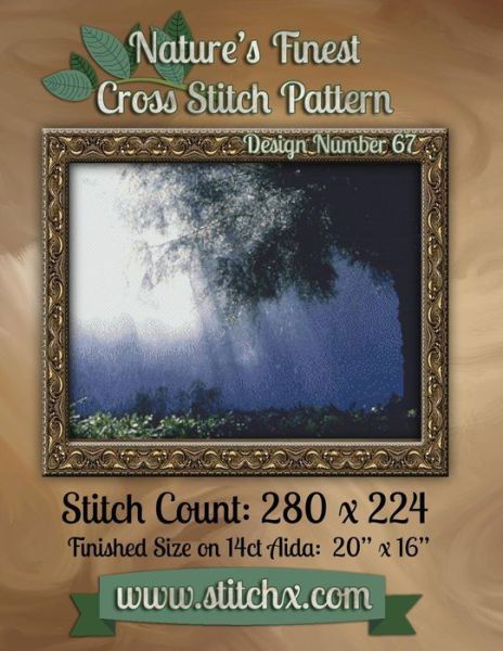 Nature's Finest Cross Stitch Pattern: Design Number 67 - Nature Cross Stitch - Books - Createspace - 9781502578976 - October 2, 2014