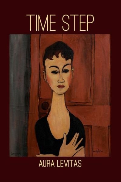 Cover for Aura Levitas · Time Step (Paperback Book) (2015)