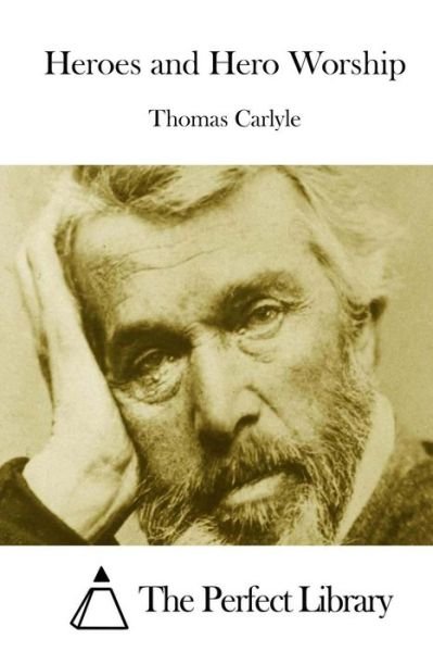 Cover for Thomas Carlyle · Heroes and Hero Worship (Paperback Bog) (2015)
