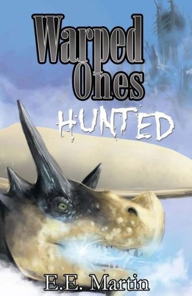 Cover for E E Martin · Warped Ones: Hunted (Paperback Bog) (2015)