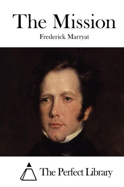 Cover for Frederick Marryat · The Mission (Paperback Book) (2015)