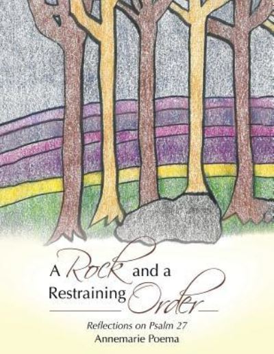 Cover for Annemarie Poema · A Rock and a Restraining Order (Paperback Book) (2016)