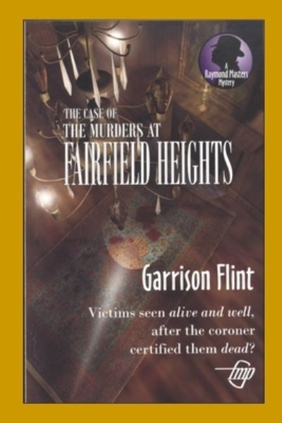 Cover for Garrison Flint · Case of the Murder at Fairfield Heights (Paperback Book) (2017)