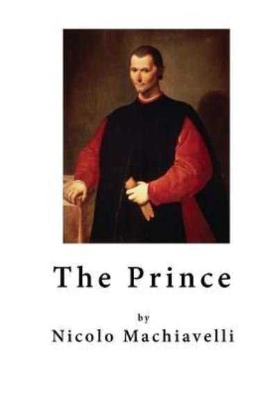 Cover for Nicolo Machiavelli · The Prince (Taschenbuch) (2016)
