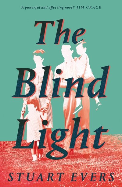 Stuart Evers · The Blind Light (Hardcover Book) (2020)