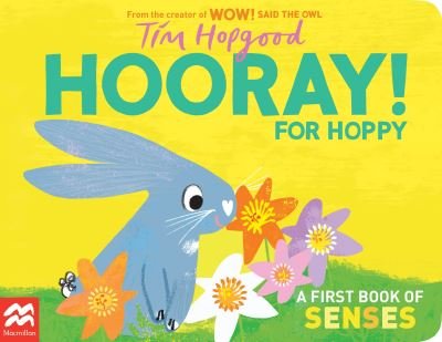 Cover for Tim Hopgood · Hooray for Hoppy: A First Book of Senses (Board book) (2023)