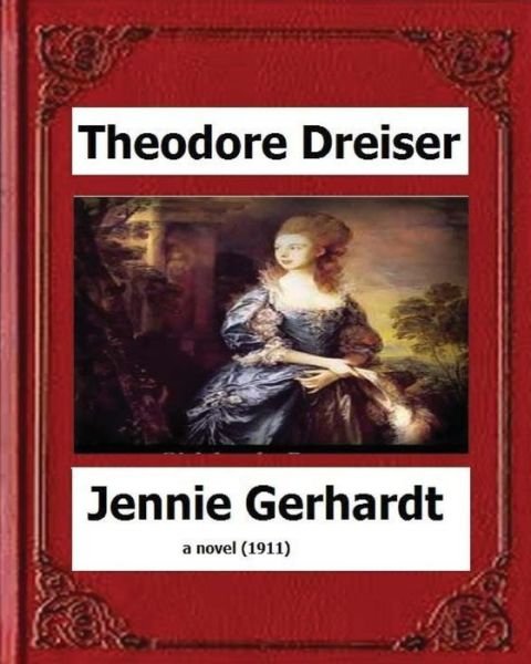 Cover for Dreiser Theodore · Jennie Gerhardt by (Taschenbuch) (2016)