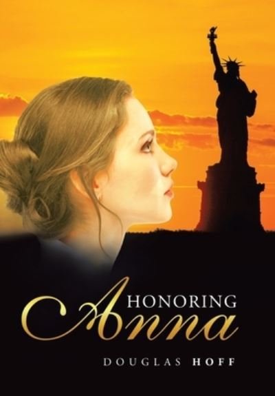 Cover for Douglas Hoff · Honoring Anna (Hardcover Book) (2018)
