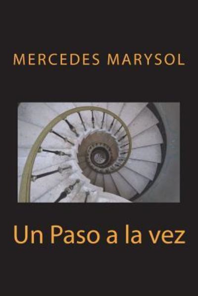 Cover for Mercedes Urra · Un paso a la vez (Paperback Book) (2016)