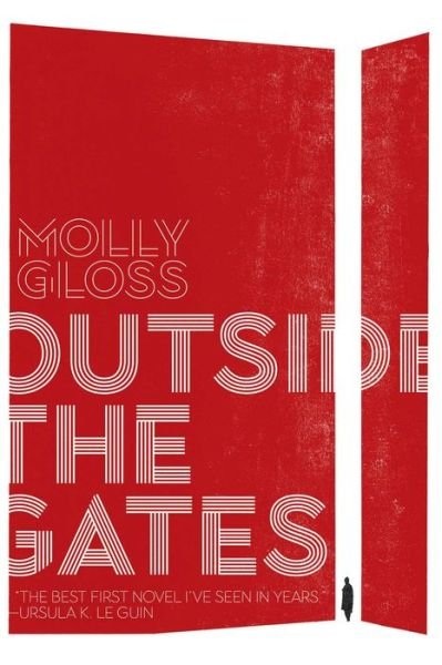 Cover for Molly Gloss · Outside the Gates (Paperback Book) (2019)