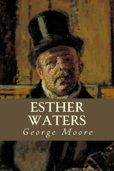 Cover for George Moore · Esther Waters (Paperback Book) (2016)