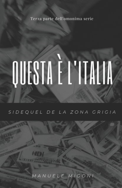 Cover for Manuele Migoni · Questa e l'Italia (Paperback Book) (2016)