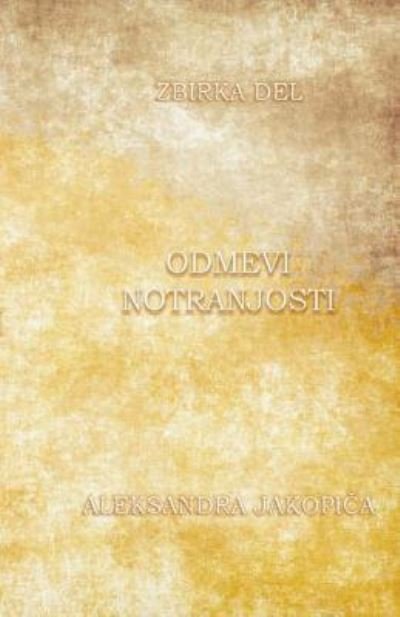 Cover for Aleksander Jakopic · Odmevi Notranjosti 3. del (Taschenbuch) (2017)