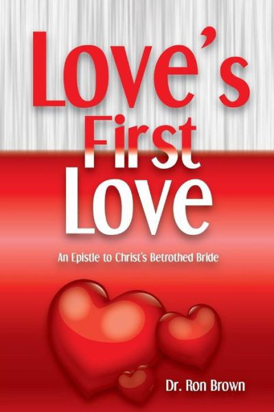 Cover for Ron Brown · Love's First Love (Paperback Book) (2017)