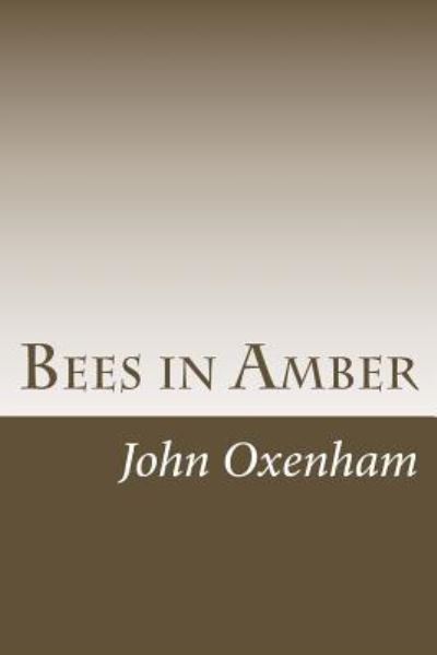 Cover for John Oxenham · Bees in Amber (Paperback Book) (2018)