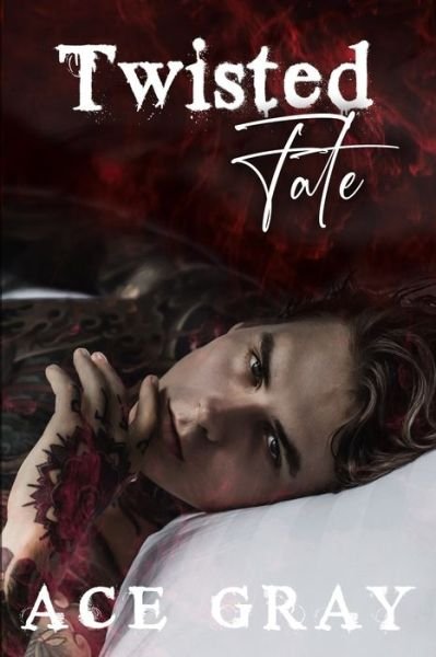 Cover for Ace Gray · Twisted Fate (Paperback Book) (2017)