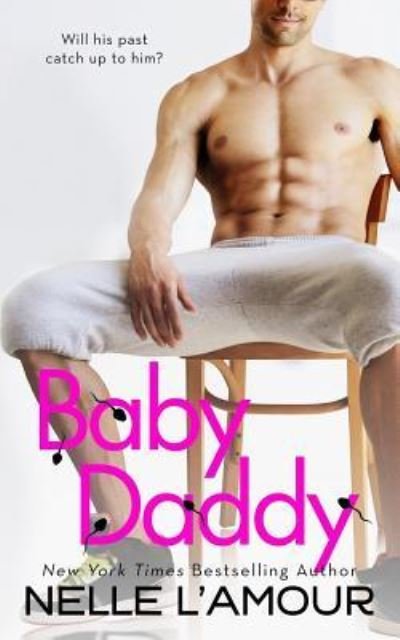 Nelle L'Amour · Baby Daddy (Paperback Book) (2017)