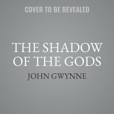 Cover for John Gwynne · The Shadow of the Gods (CD) (2021)