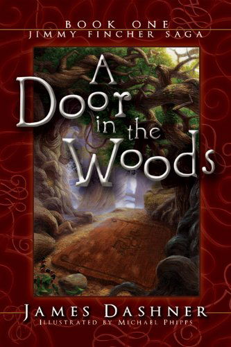 Cover for James Dashner · Door in the Woods (Taschenbuch) (2003)