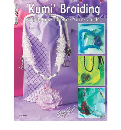 Cover for Suzanne McNeill · Kumi Braiding: With Beads, Thread ,Yarn, Cords (Paperback Book) (2010)