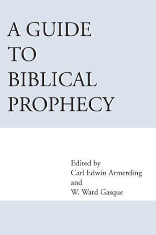 Cover for Carl E. Armerding · A Guide to Biblical Prophecy: (Paperback Book) (2001)