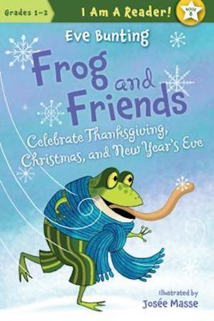 Cover for Eve Bunting · Frog and friends (Book) (2015)