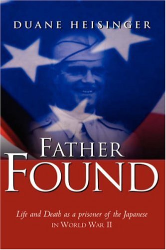 Cover for Duane Heisinger · Father Found (Paperback Book) (2003)