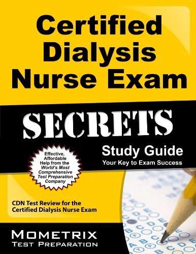 Cover for Cdn Exam Secrets Test Prep Team · Certified Dialysis Nurse Exam Secrets Study Guide: Cdn Test Review for the Certified Dialysis Nurse Exam (Paperback Bog) [1 Stg edition] (2023)
