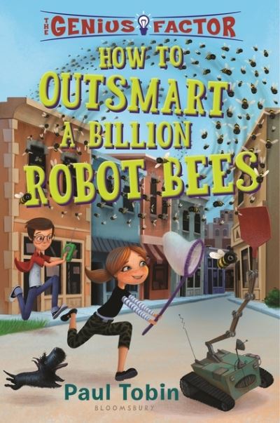 Cover for Paul Tobin · How to Outsmart a Billion Robot Bees (Hardcover bog) (2017)